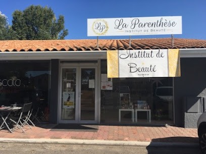 La Parenthése, Institut de Beauté à Saint-Loubès
