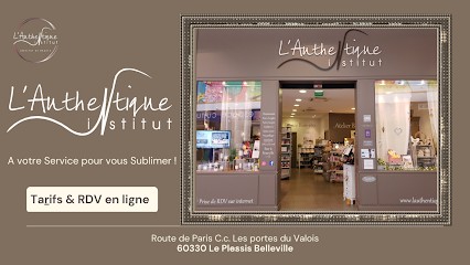 Institut de Beauté L'Authentique Institut, Institut de Beauté au Plessis-Belleville