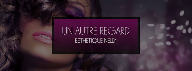 Esthetique Nelly - Un autre regard - Maquillage permanent, Institut de Beauté à Macornay