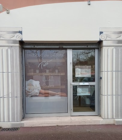 Institut de beauté Tati, Institut de Beauté au Péage-de-Roussillon